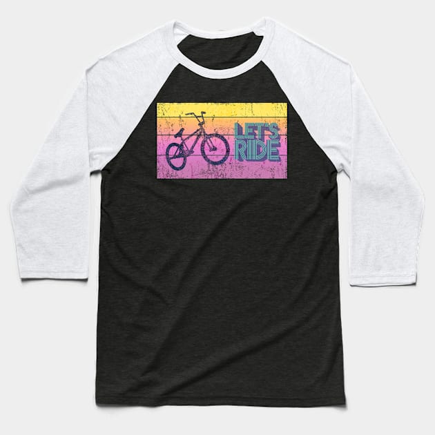 Let's Ride - BMX Vintage Baseball T-Shirt by MerlinArt